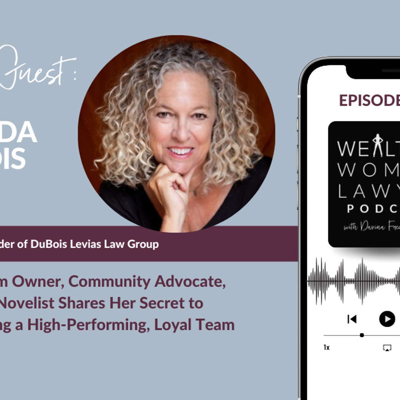 Wealthy Woman Lawyer Podcast, Helping you create a profitable, sustainable law firm you love