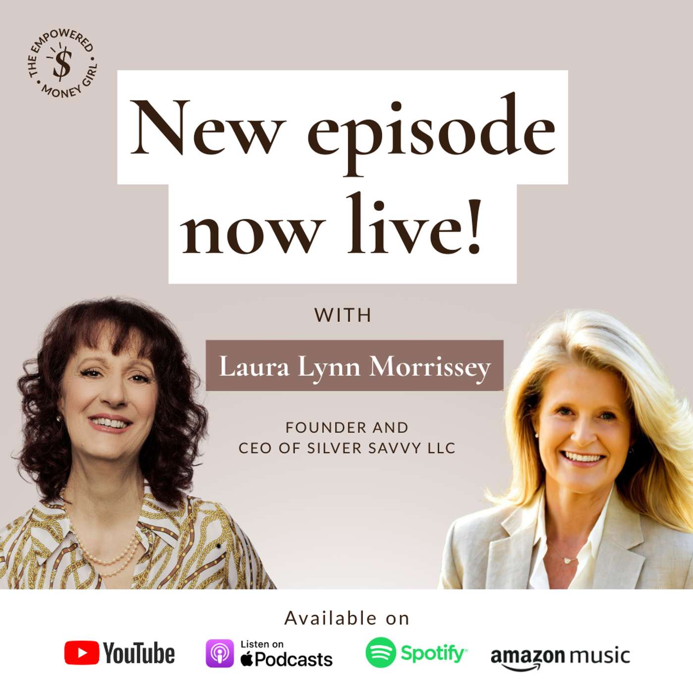 SE01EP30 - Financial Independence, Aging & Empowering Women  with Laura Lynn Morrissey episode artwork