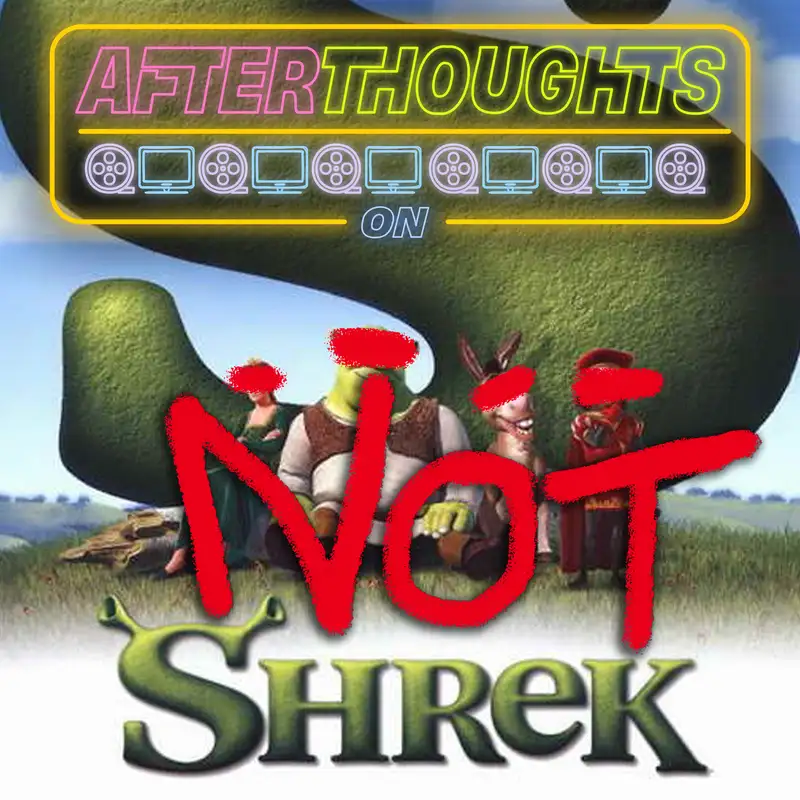 This Episode is Not About Shrek!