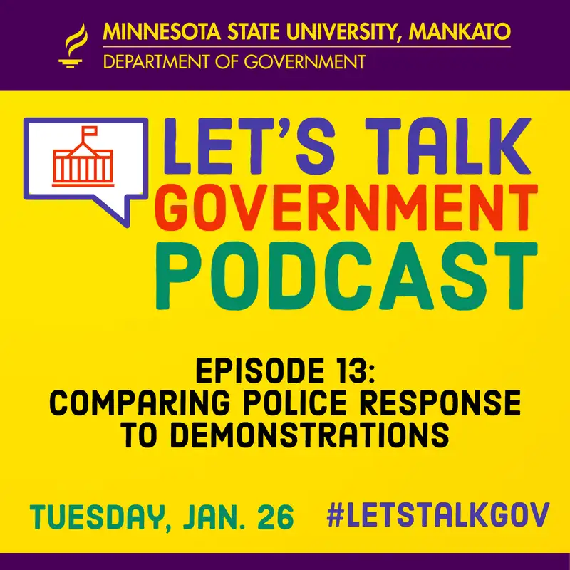 Comparing Police Response to Demonstrations