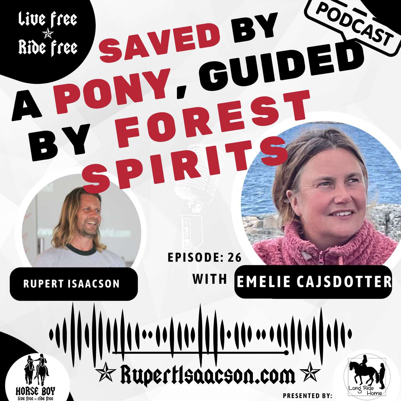 Talking to Stones, Ponies, and the Sacred: Empathic Interbeing with Emelie Cajsdotter | Ep 26 Live Free Ride Free