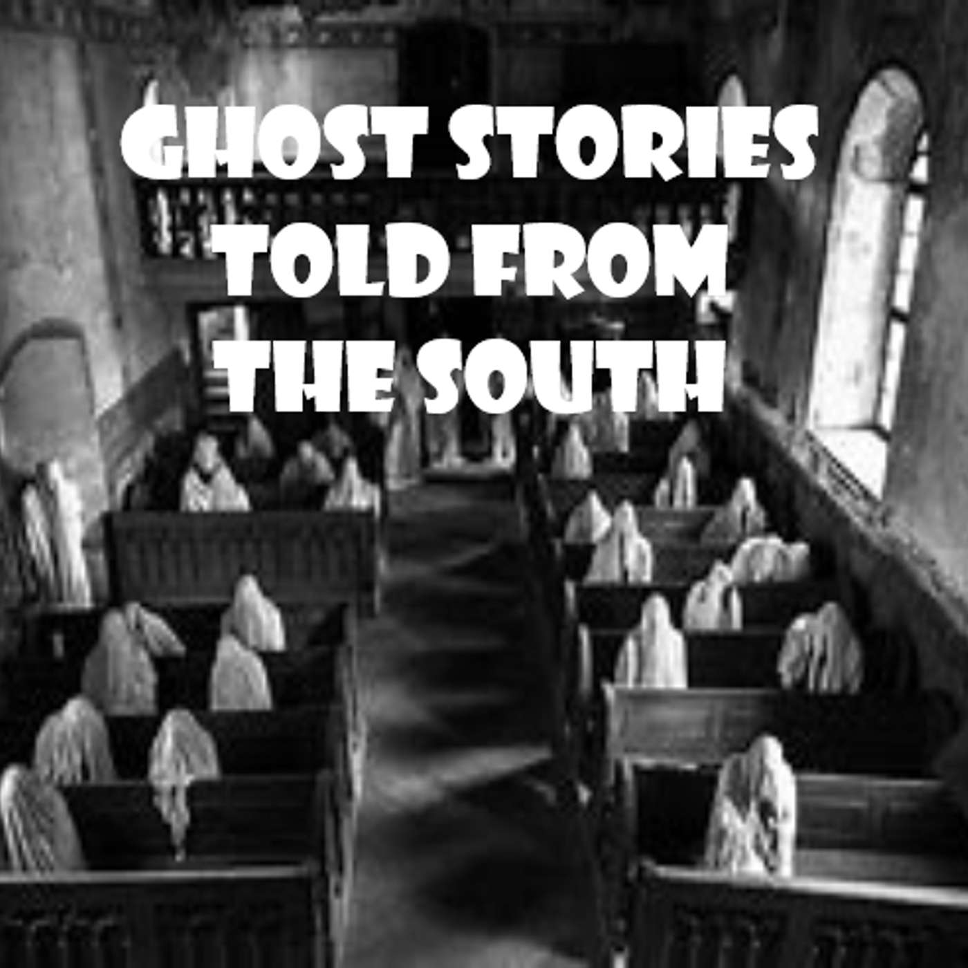 Ghost Stories Told From The South Ep.235