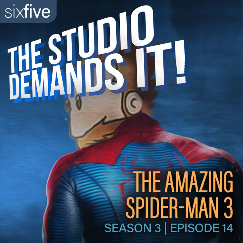 S3 EP14 | The Amazing Spider-Man 3
