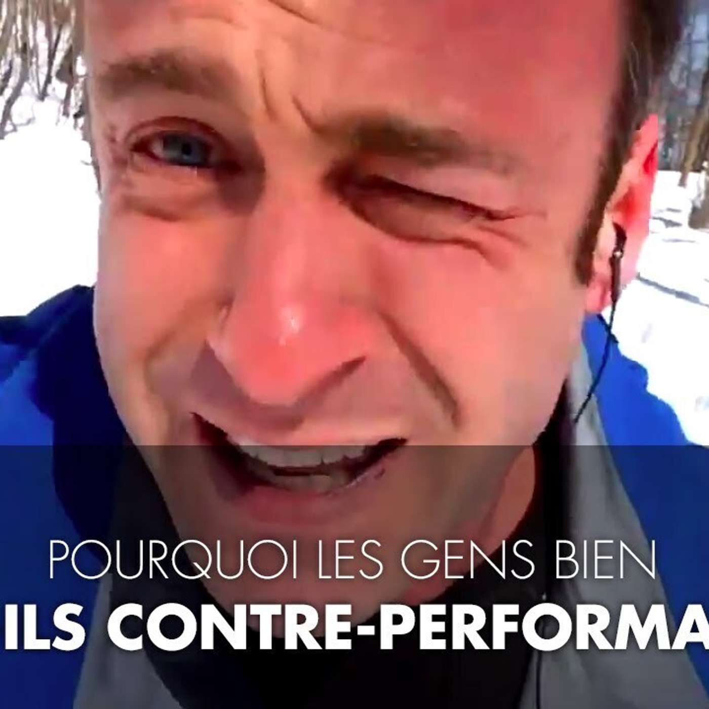 CAPSULE DU MARDI: Pourquoi les gens biens sont contre-performants épisode 5 episode artwork