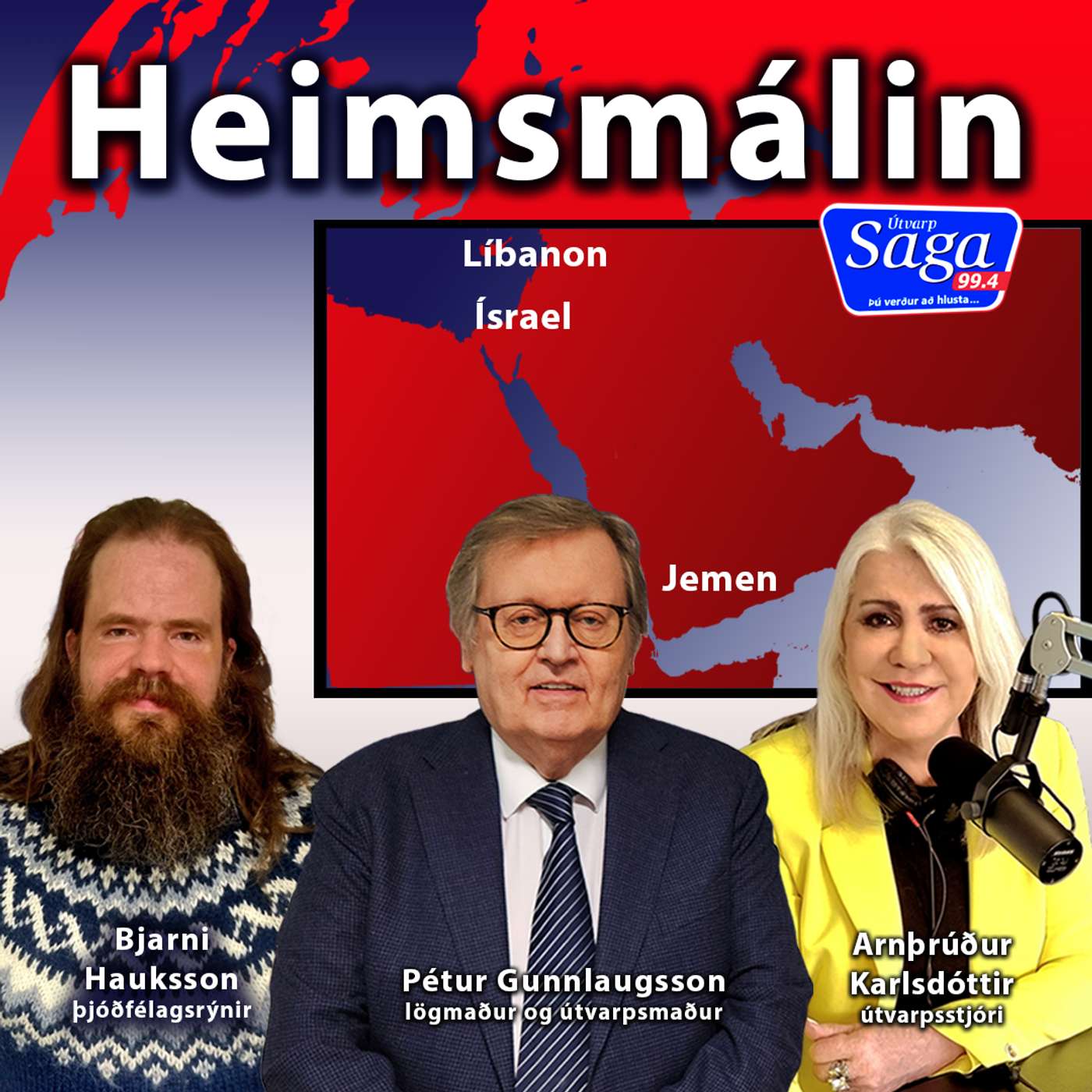 Innrásin hafin - Arnþrúður, Pétur og Bjarni Hauksson episode artwork
