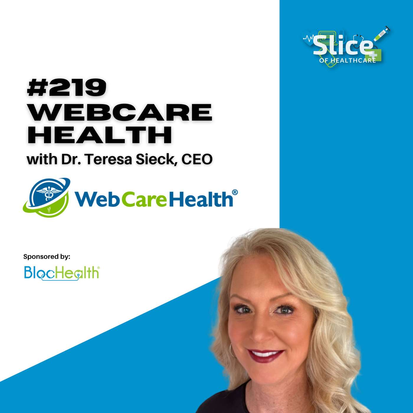 #219 - Dr. Teresa Sieck, CEO at WebCare Health