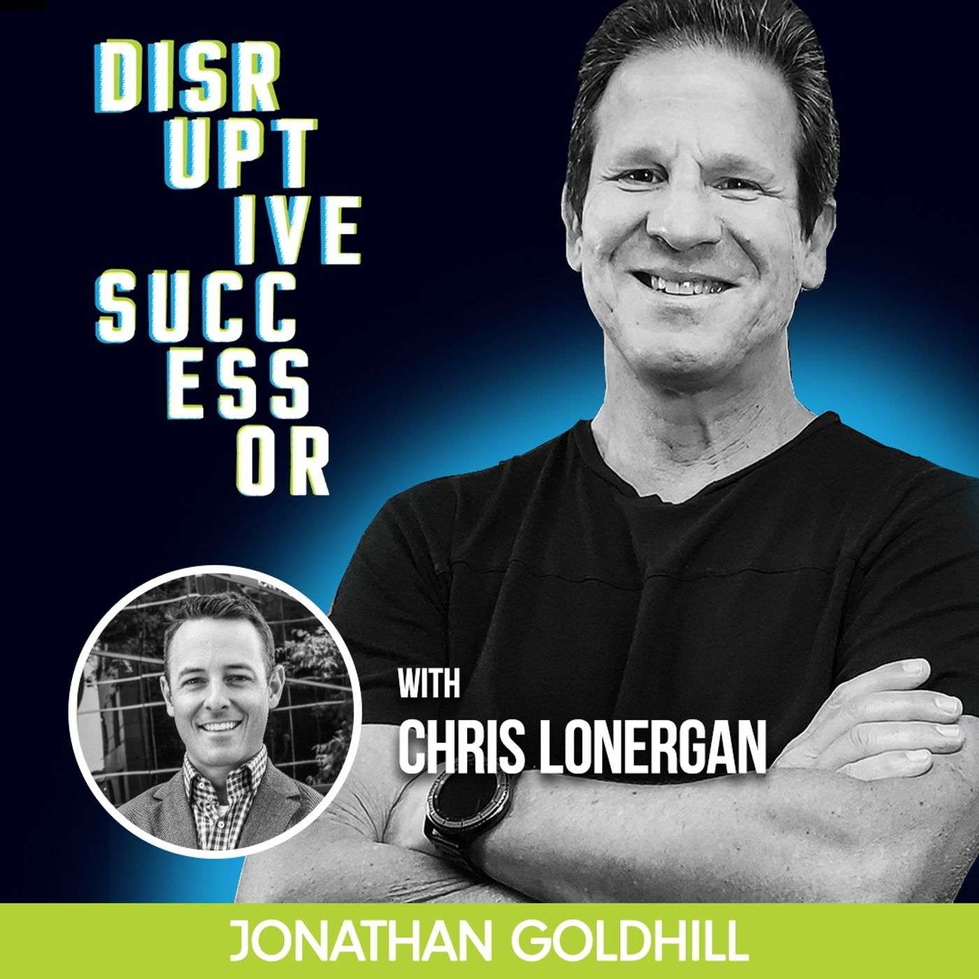 Episode 47 - A Conversation With A Client And Disruptive Successor Chris Lonergan episode artwork