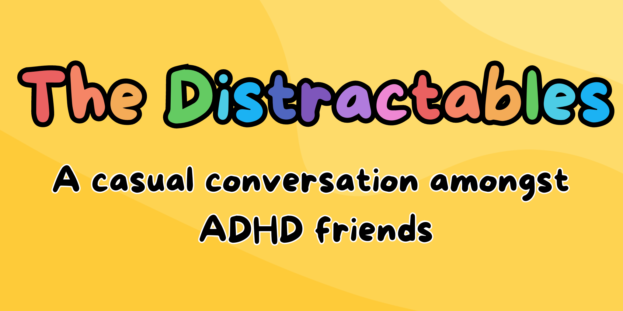 The Distractables - your ADHD friends | All Episodes