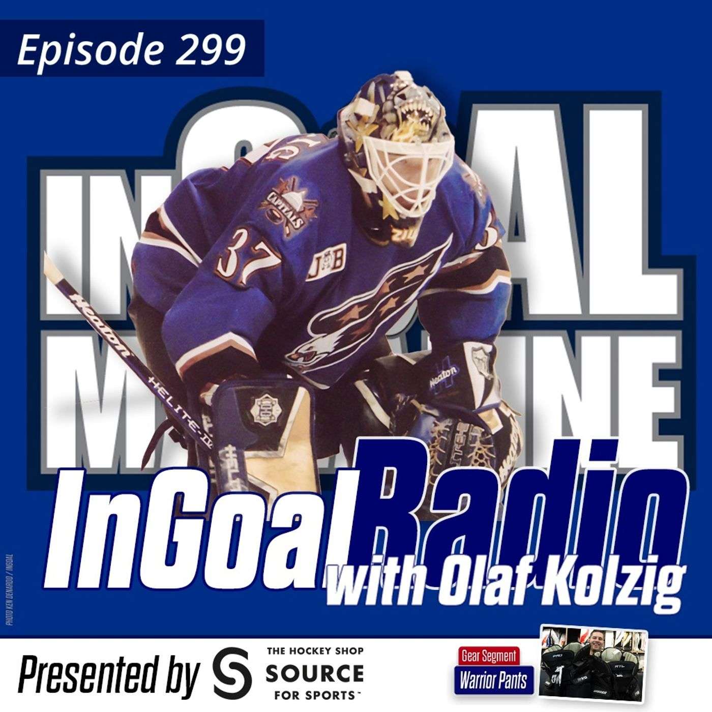 Episode 299 with Olaf Kolzig, 17-year NHL Veteran and Vezina Trophy Winner