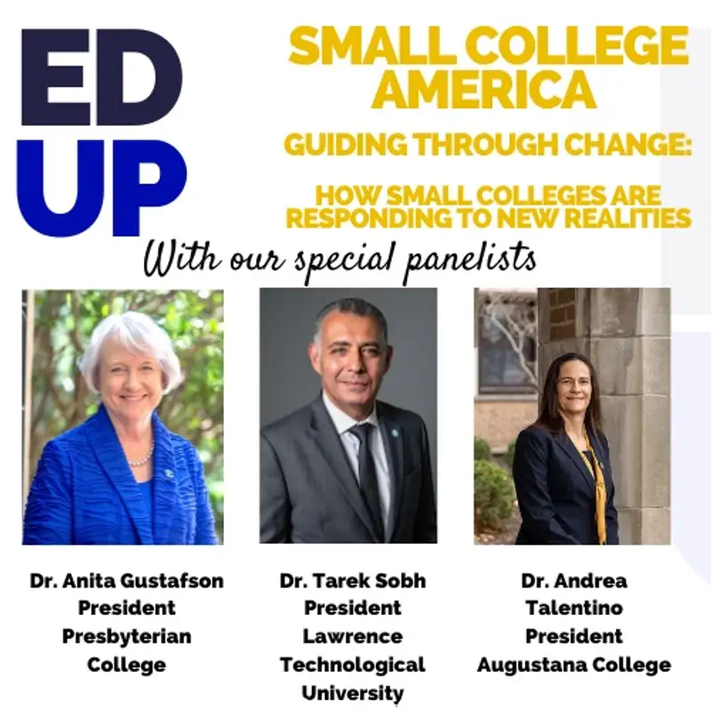 Small College America How Small College Presidents Are Leading Through Uncertainty