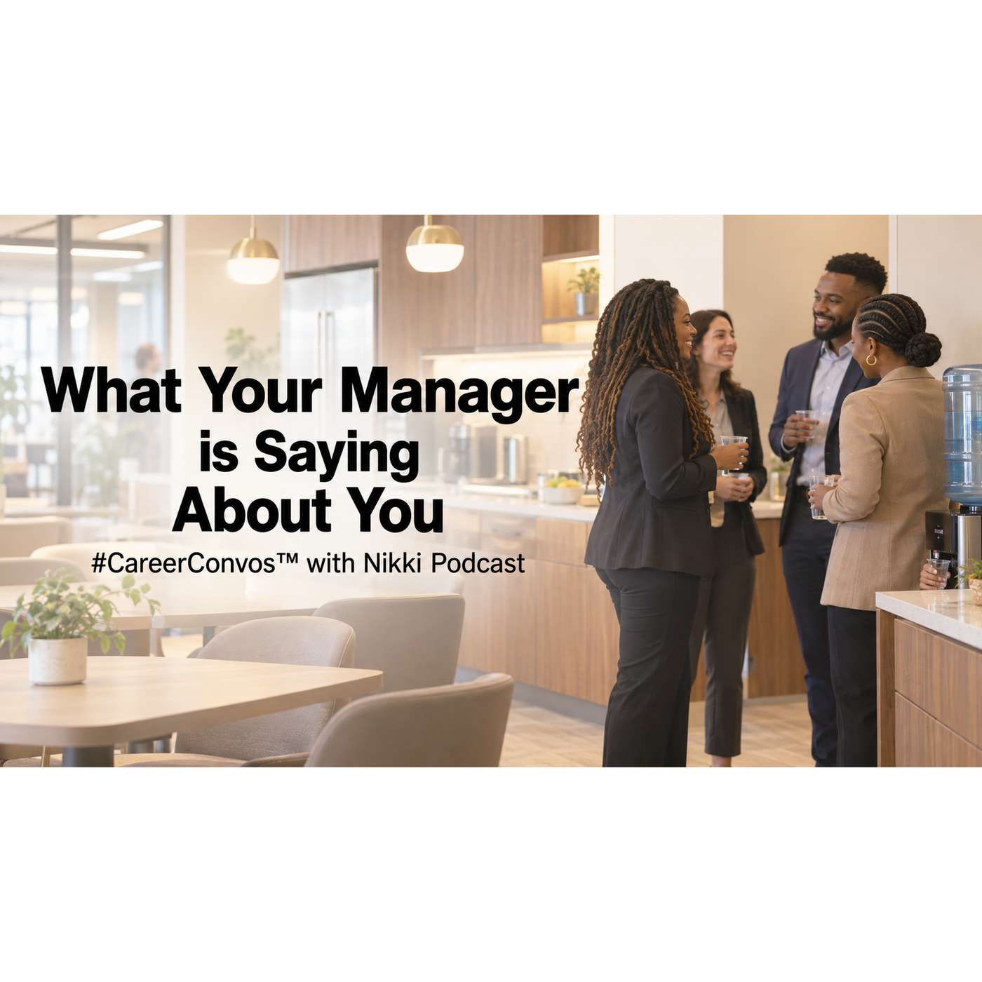 What Your Manager is Saying About You