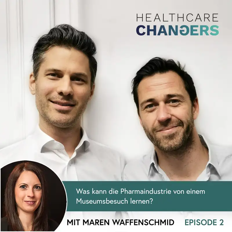#2: Was kann die Pharmaindustrie von einem Museumsbesuch lernen? [>] Maren Waffenschmid