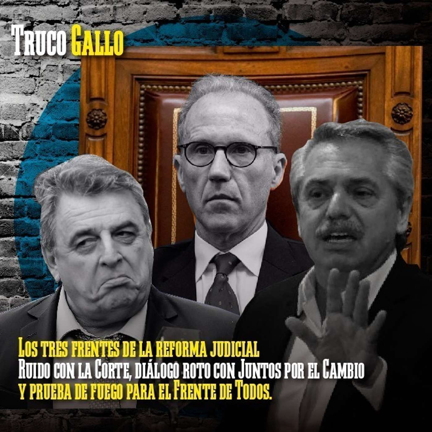 Los tres frentes de la reforma judicial episode artwork