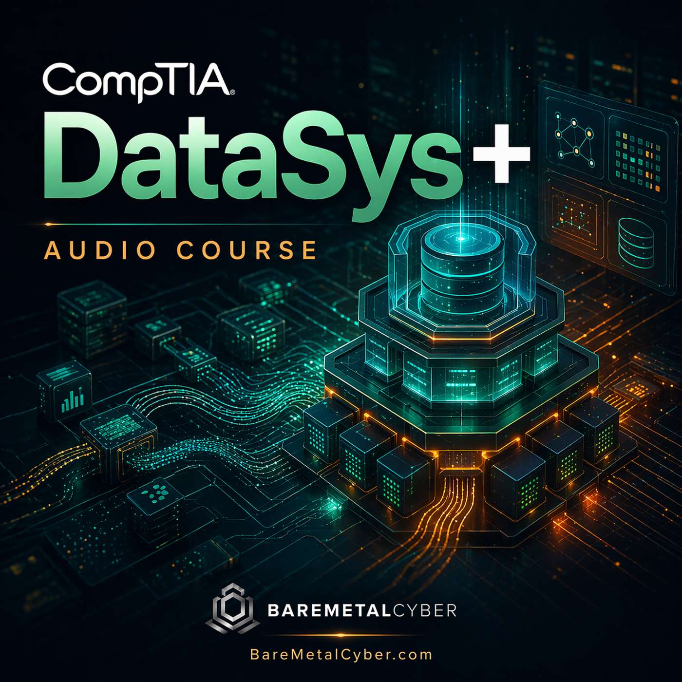 Certified: The CompTIA DataSys+ Audio Course podcast artwork