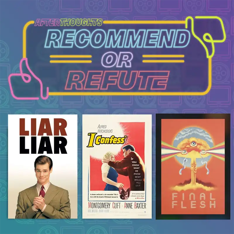 Recommend or Refute | Liar Liar (1997), I Confess (1953), John's 2024 Schlocktober Extravaganza