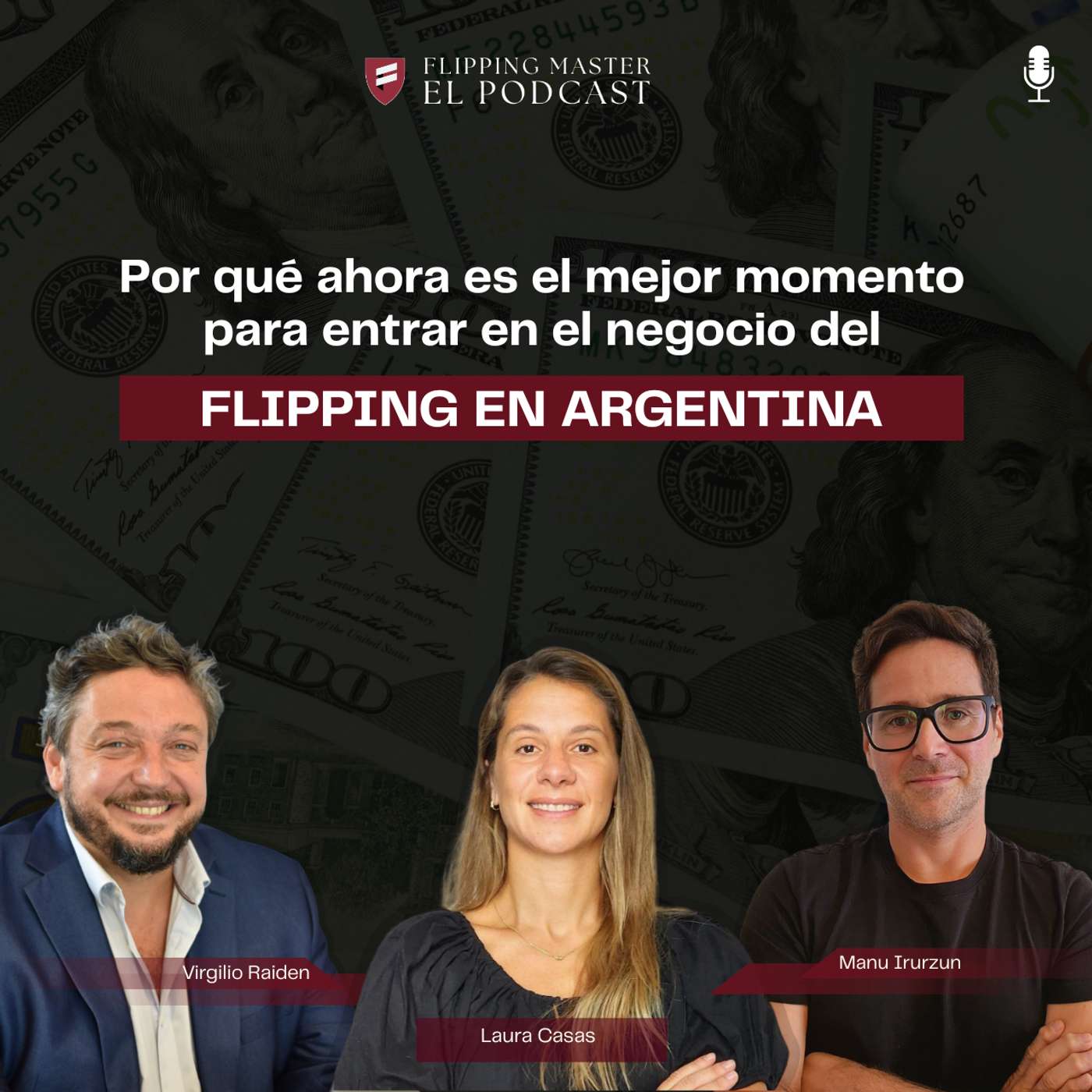 ¿Por qué ahora es el Mejor Momento para entrar en el Negocio del Flipping en Argentina? episode artwork