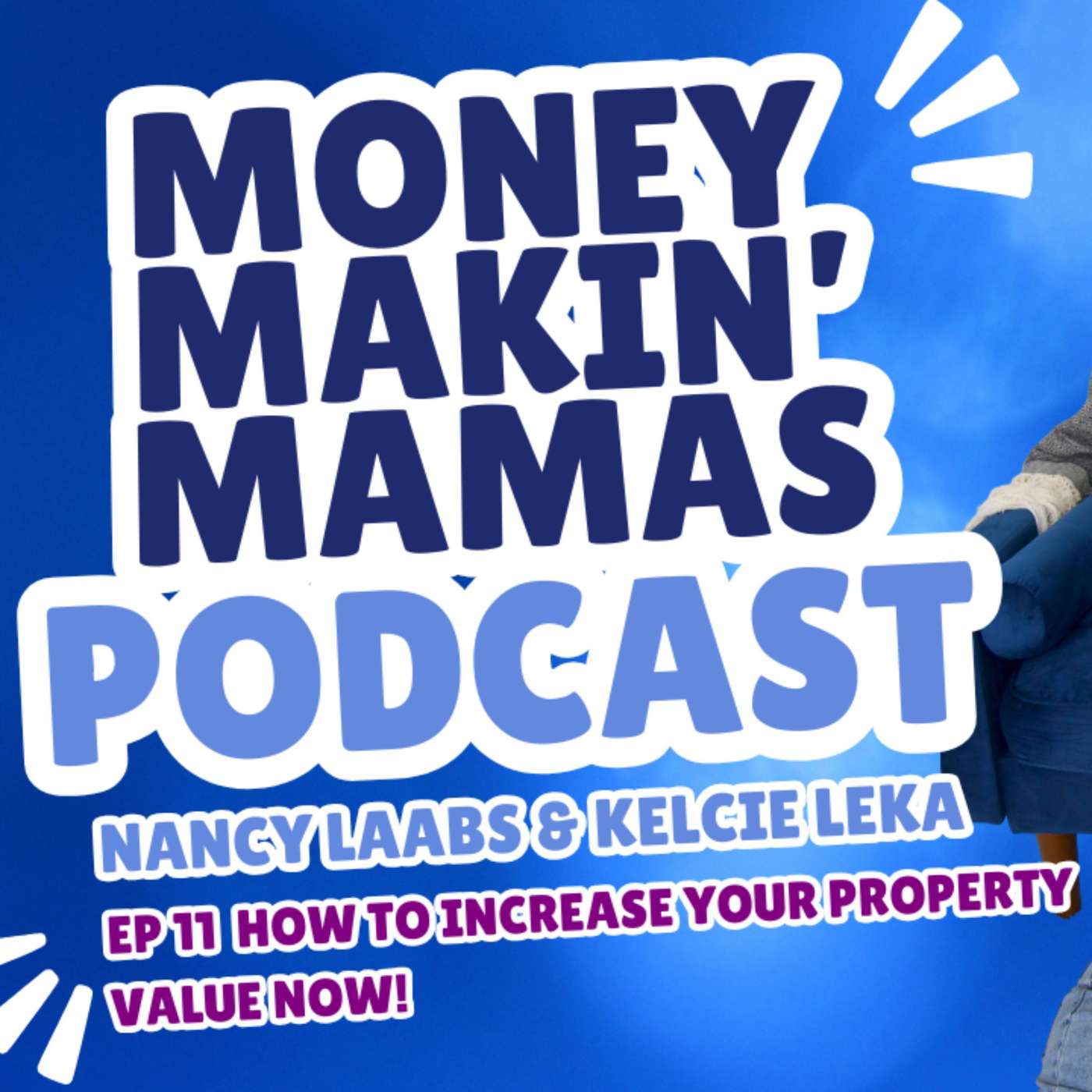 Episode 11 - How to Increase Property Value Now! episode artwork