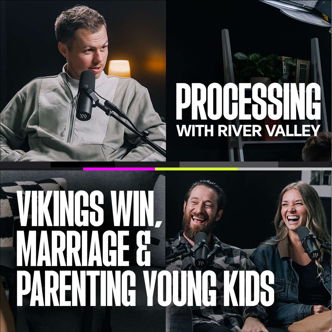 Episode 100! Vikings Win, Marriage & Parenting Young Kids