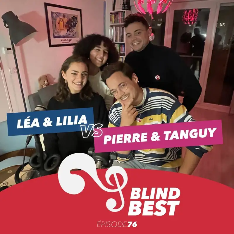 [n°76] Léa & Lilia vs. Pierre & Tanguy : canular, méli-mélo et réflexion
