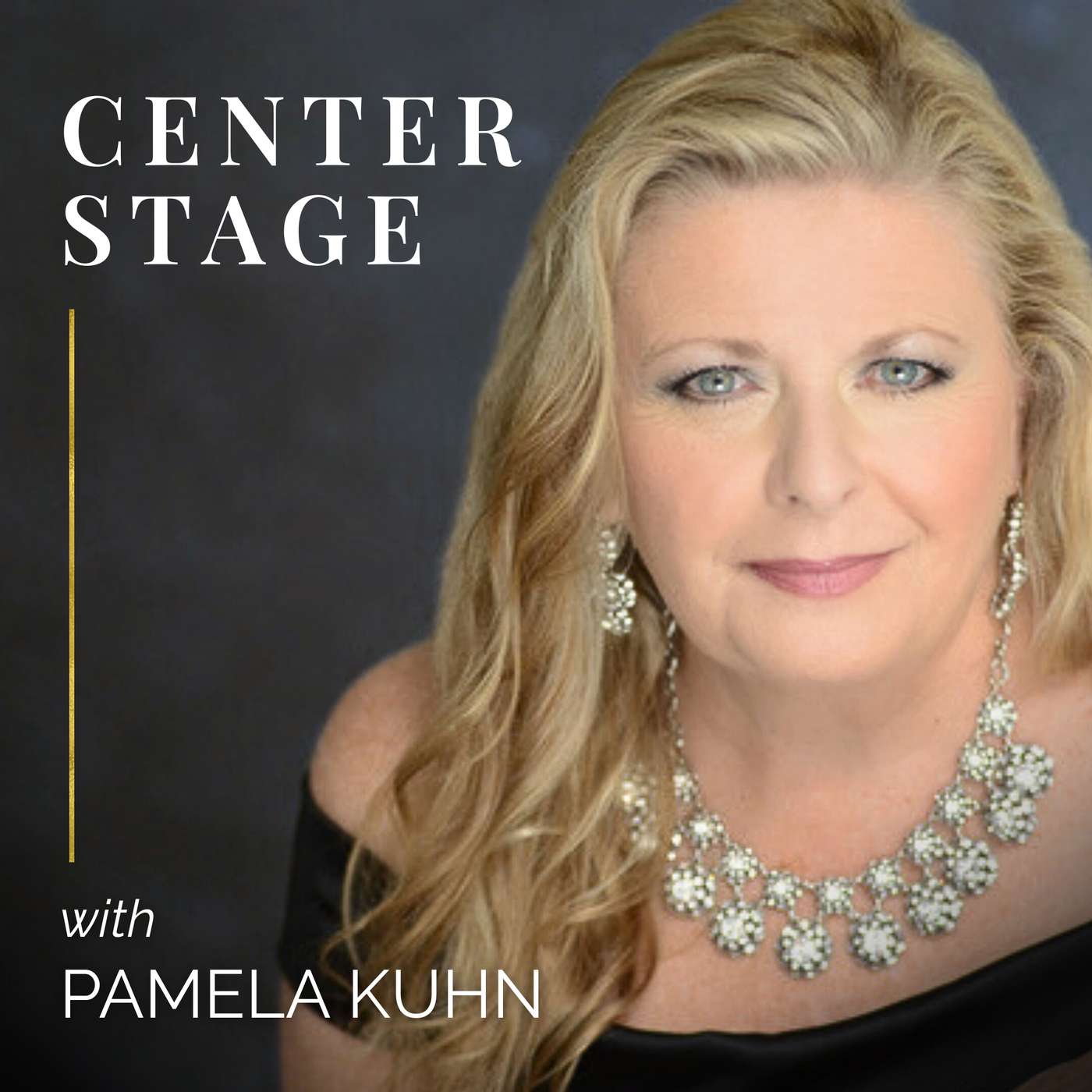 Center Stage with Pamela Kuhn