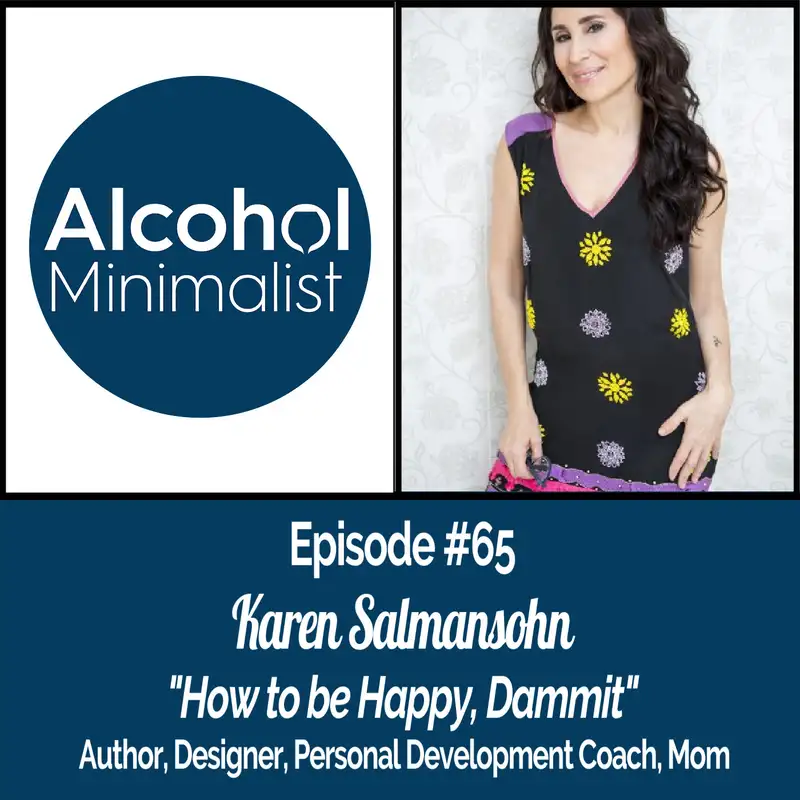 "How to Be Happy, Dammit" with Karen Salmansohn