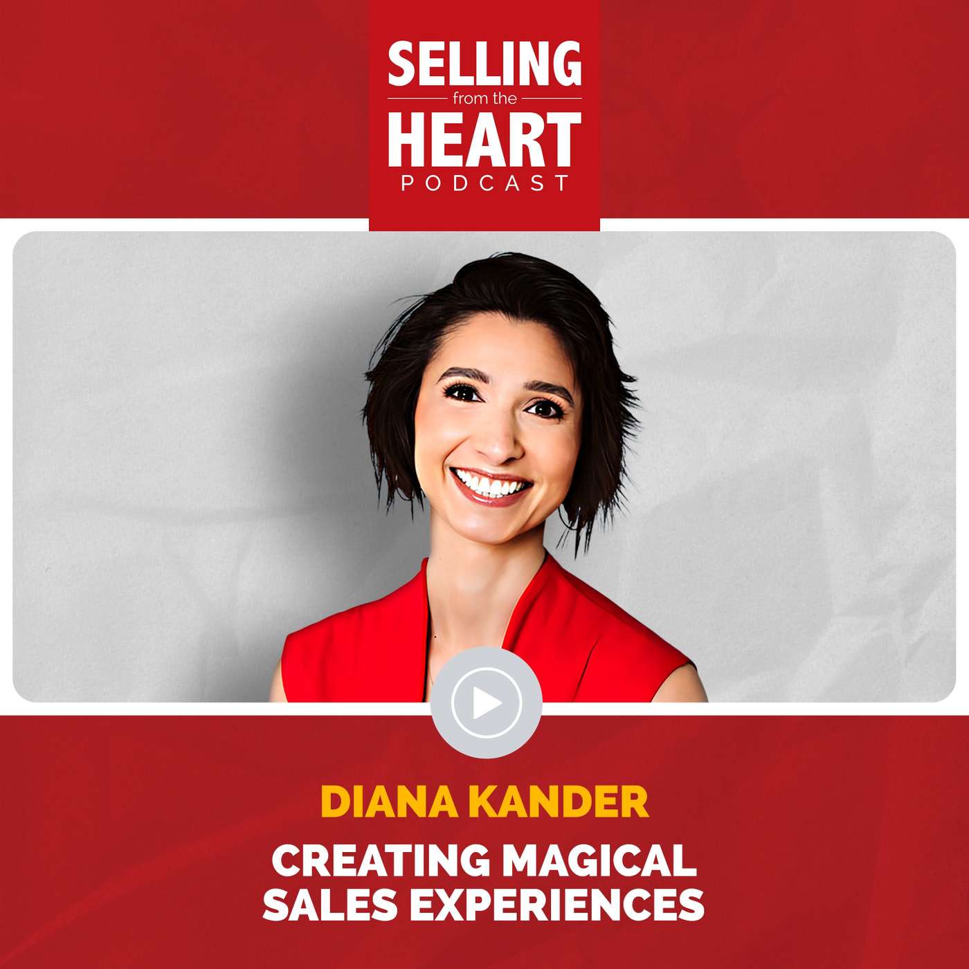 Selling From the Heart Podcast