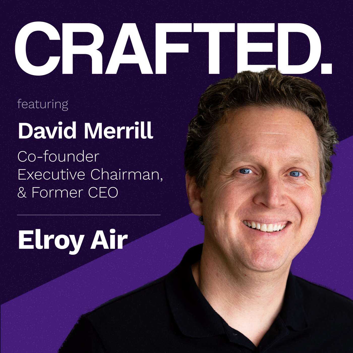 Big Drones, Big Dreams: Elroy Air’s Quest to Revolutionize Air Delivery (David Merrill, Co-founder)