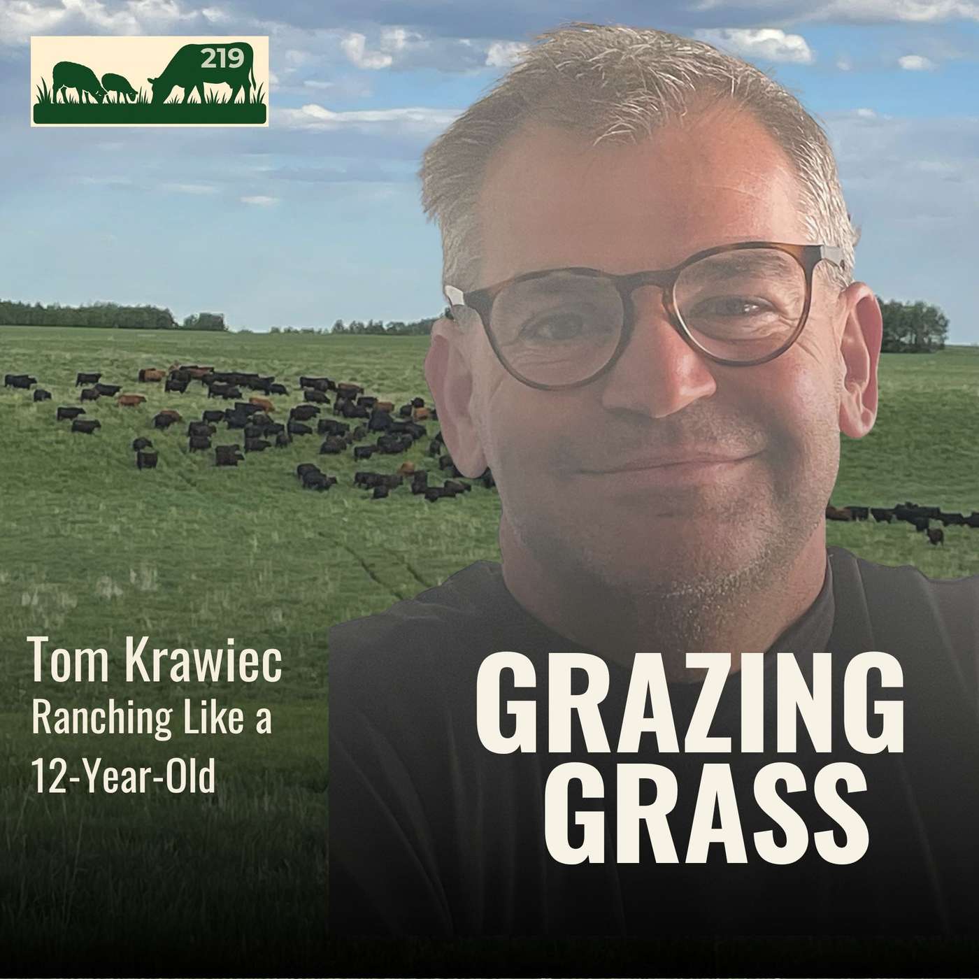 Tom Krawiec on Grazing's Sweet Spot: Numbers & Better Grass
