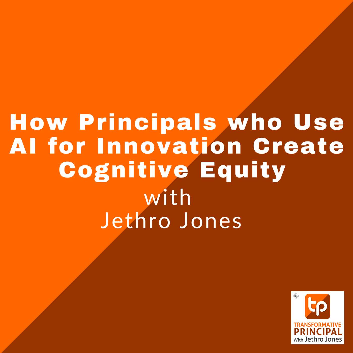 Transformative Principal