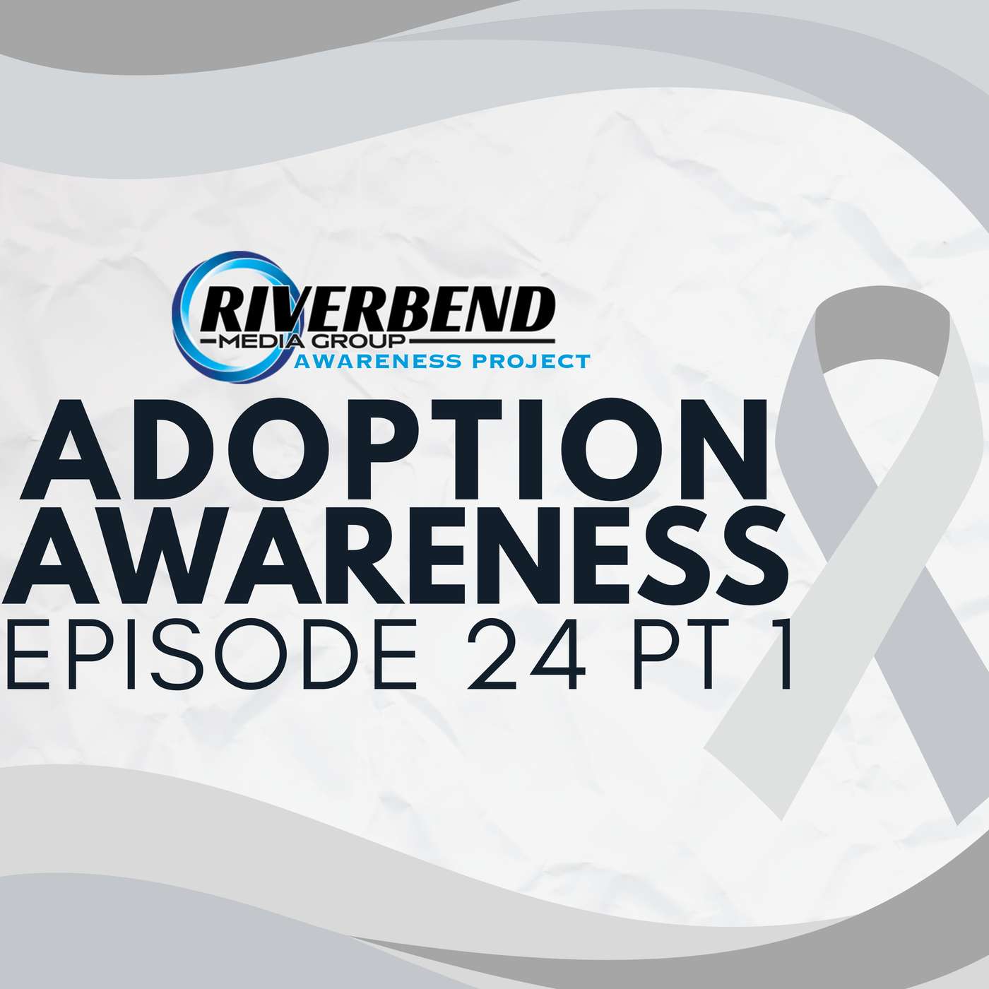 Episode 24 -National Adoption Awareness Month Pt 1 Episode 24 -National Adoption Awareness Month Pt 1