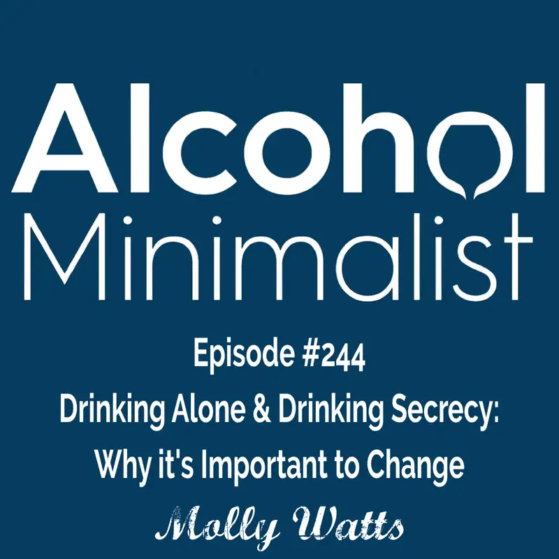 Drinking Alone & Drinking Secrecy: Why It's Important to Change