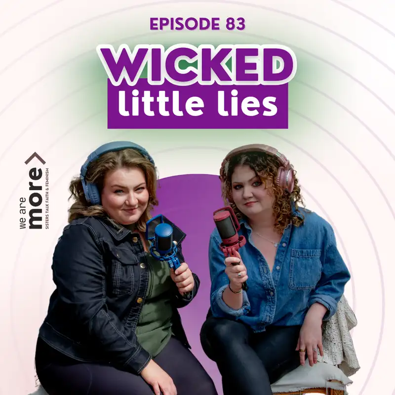 Ep. 83: Wicked Little Lies
