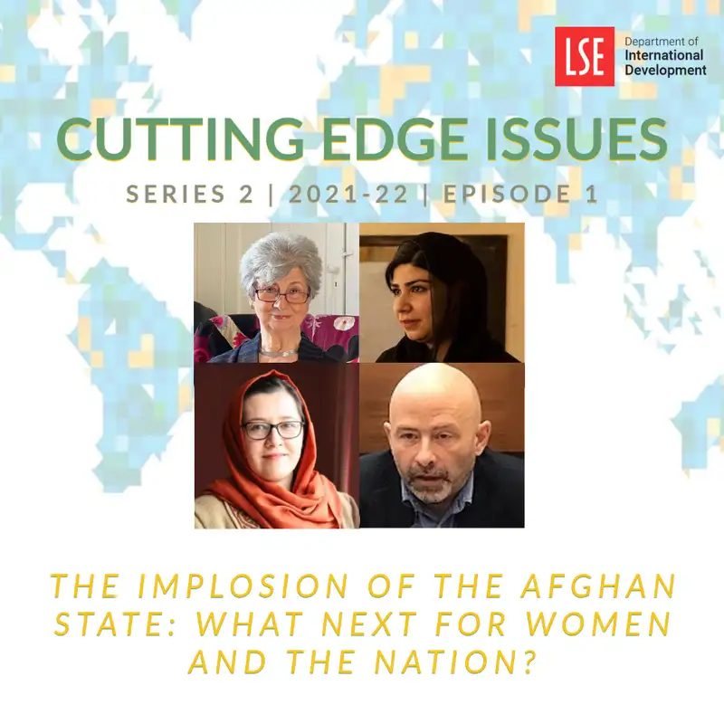 S2, E1 The Implosion of the Afghan State: What next for women and the nation?