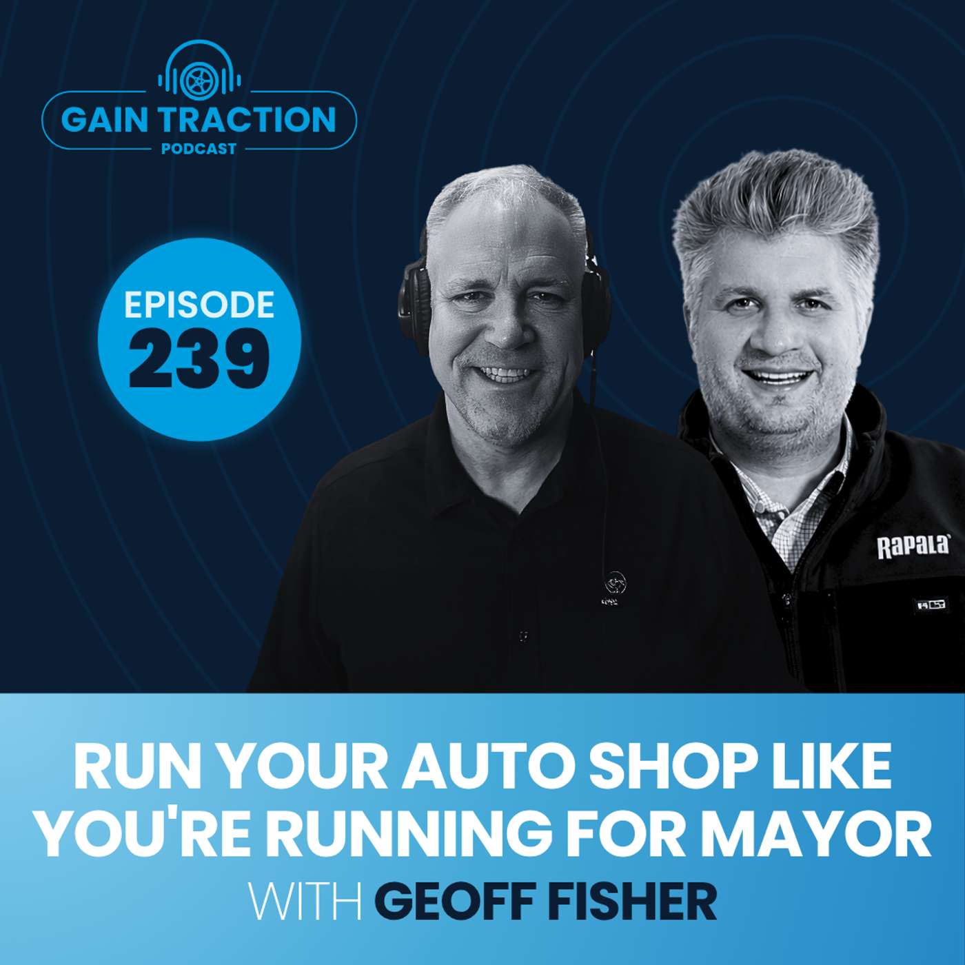 Run Your Auto Shop Like You're Running for Mayor episode artwork