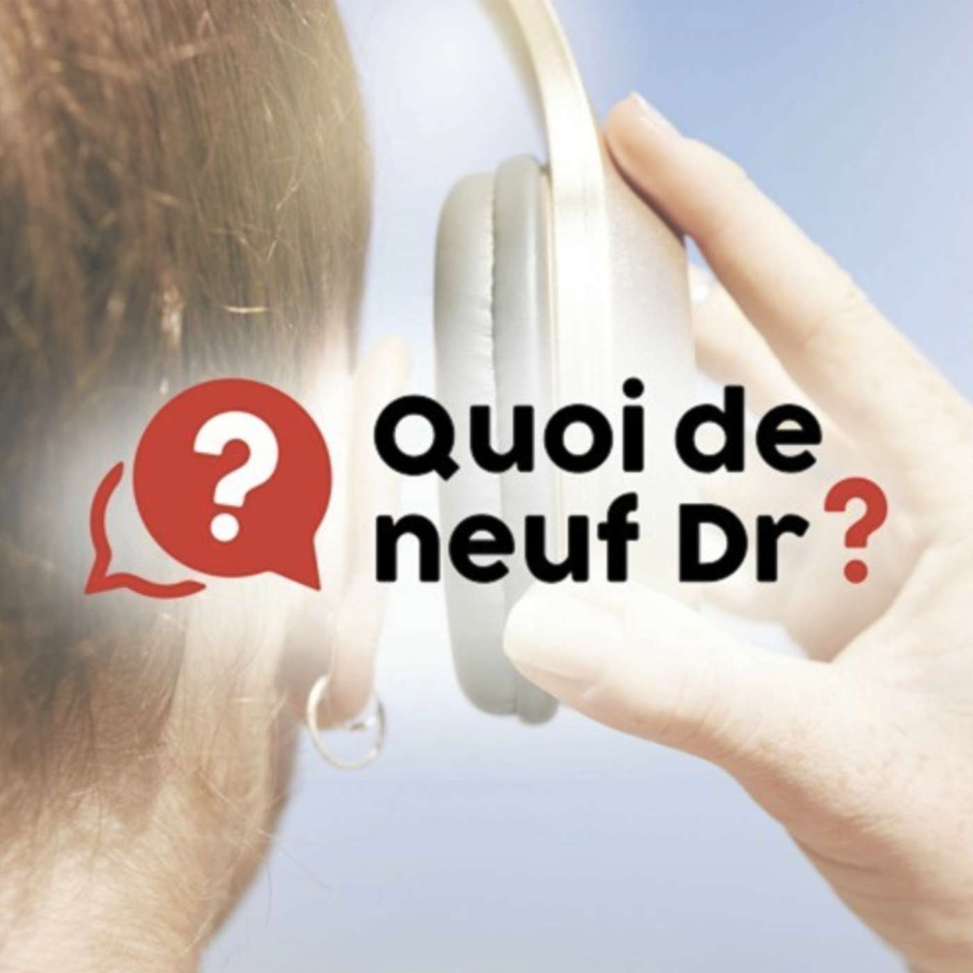 Quoi de neuf Dr ? Hebdo du 5 Octobre 2023 episode artwork