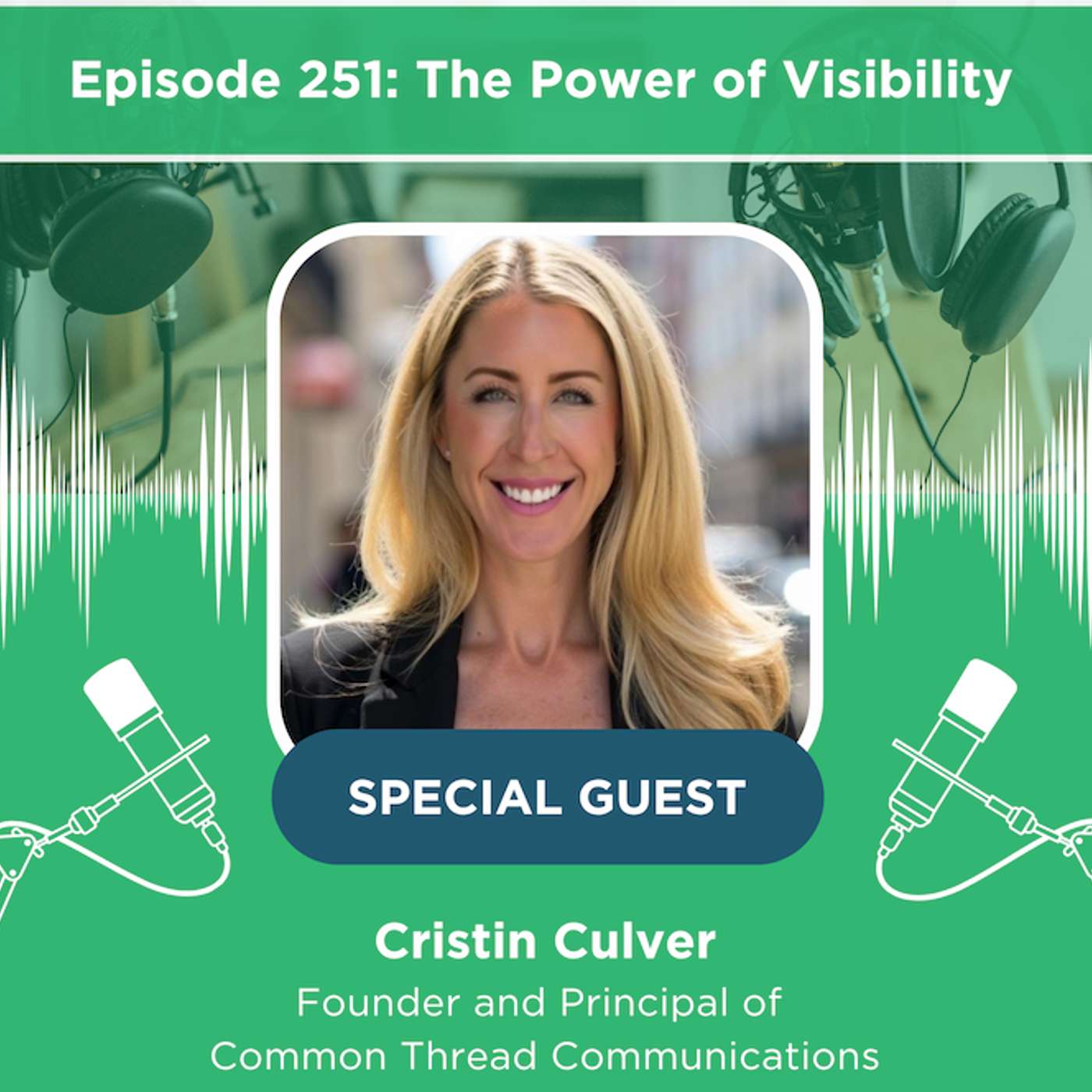 The Power of Visibility