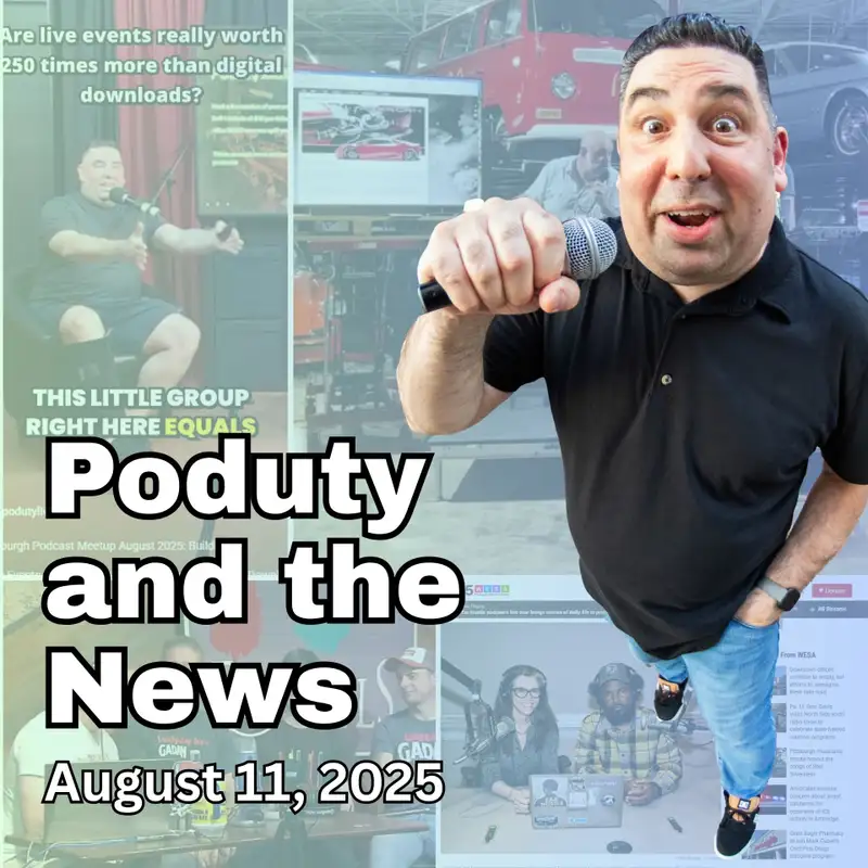 Podcast Meetups, Live Shows, and Music Fests: August 11 Poduty Podcast News Roundup