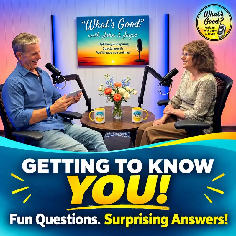 EP 83: Getting to Know You!