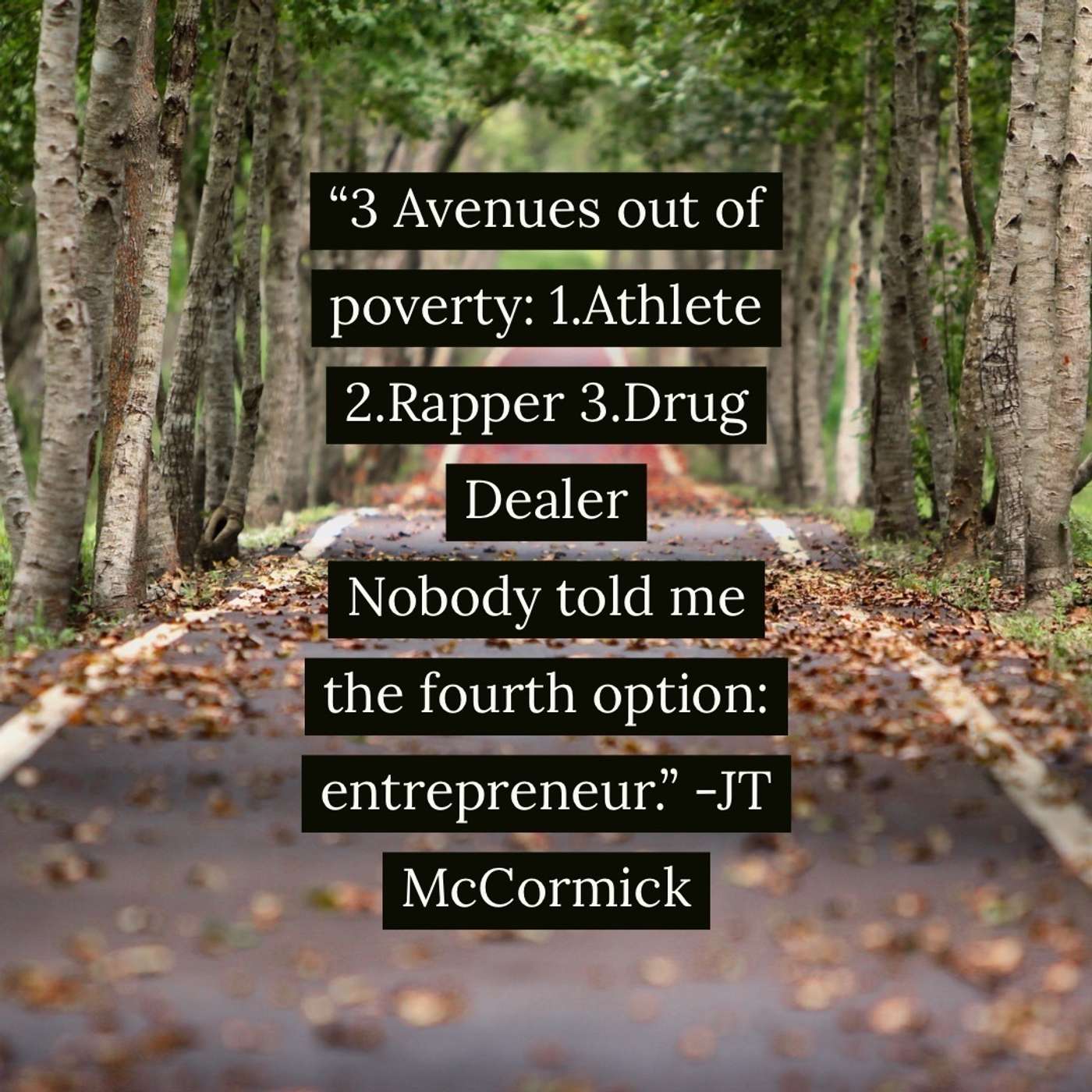 Stop Making Excuses with JT McCormick Transformative Principal 234