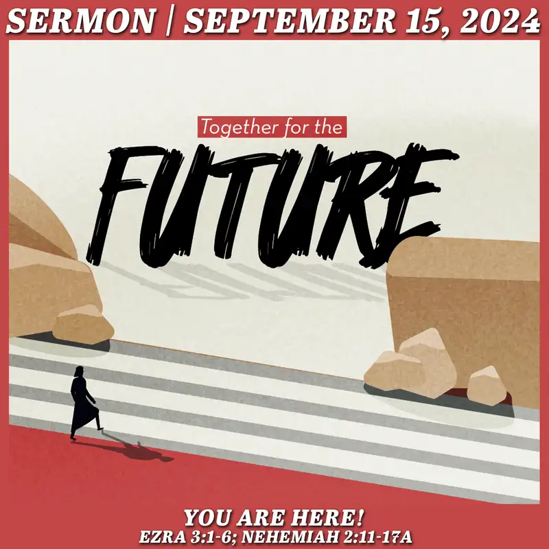You Are Here! - September 15, 2024