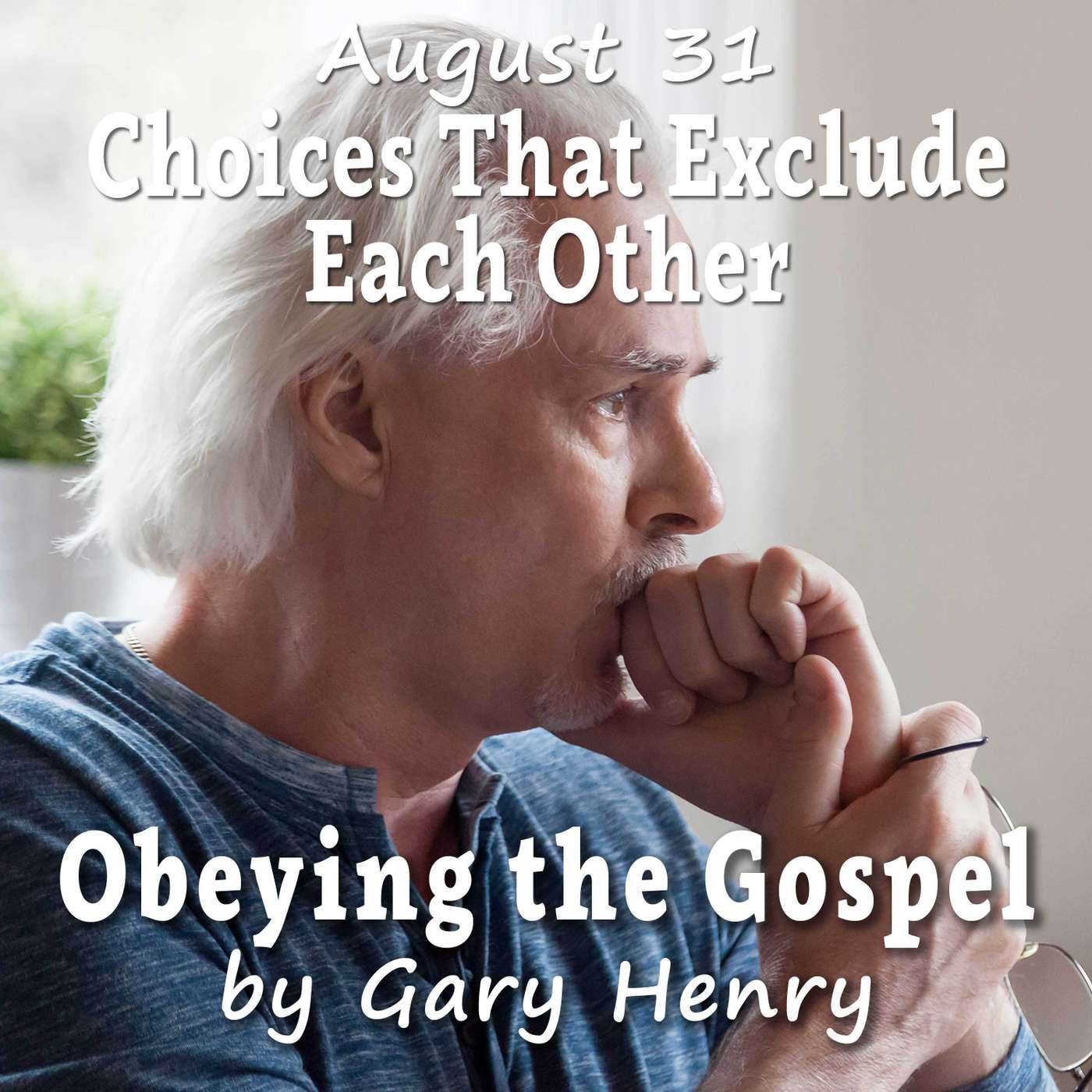 Choices That Exclude Each Other (August 31) episode artwork