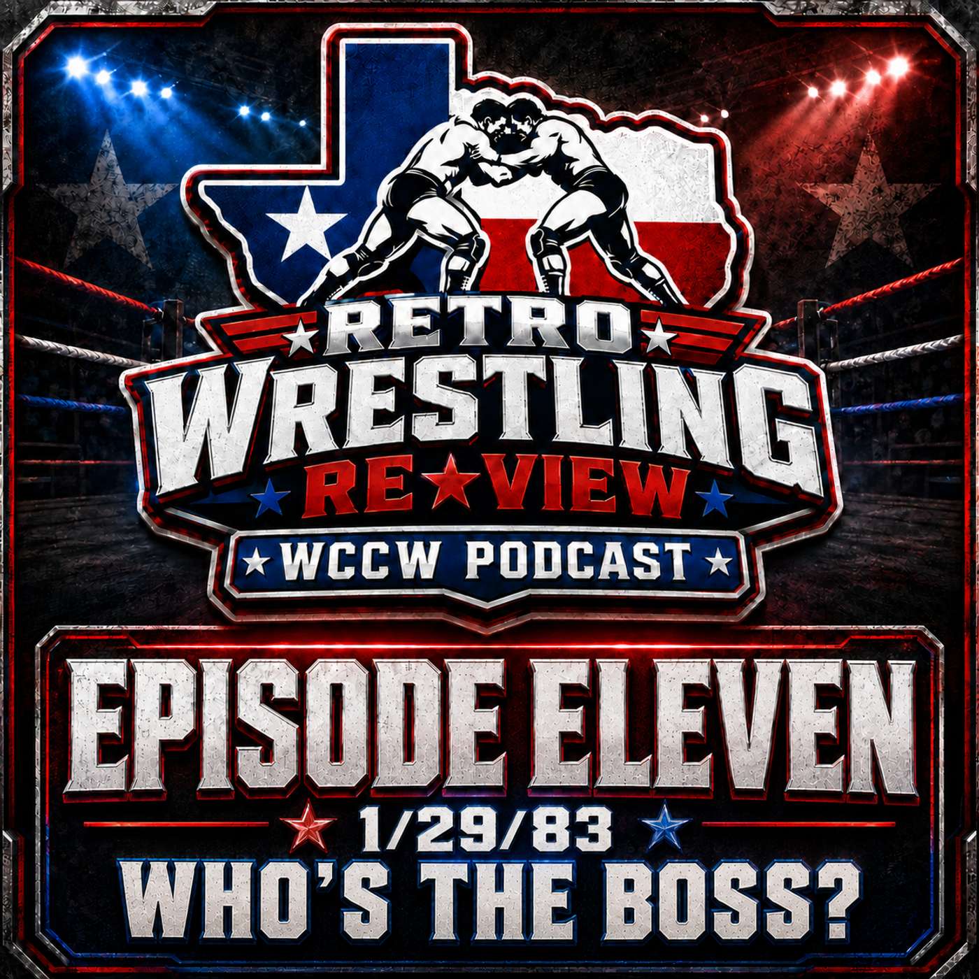 RWR WCCW Podcast Ep. 11: Who Is The Boss? | World Class 1/29/83 Review episode artwork