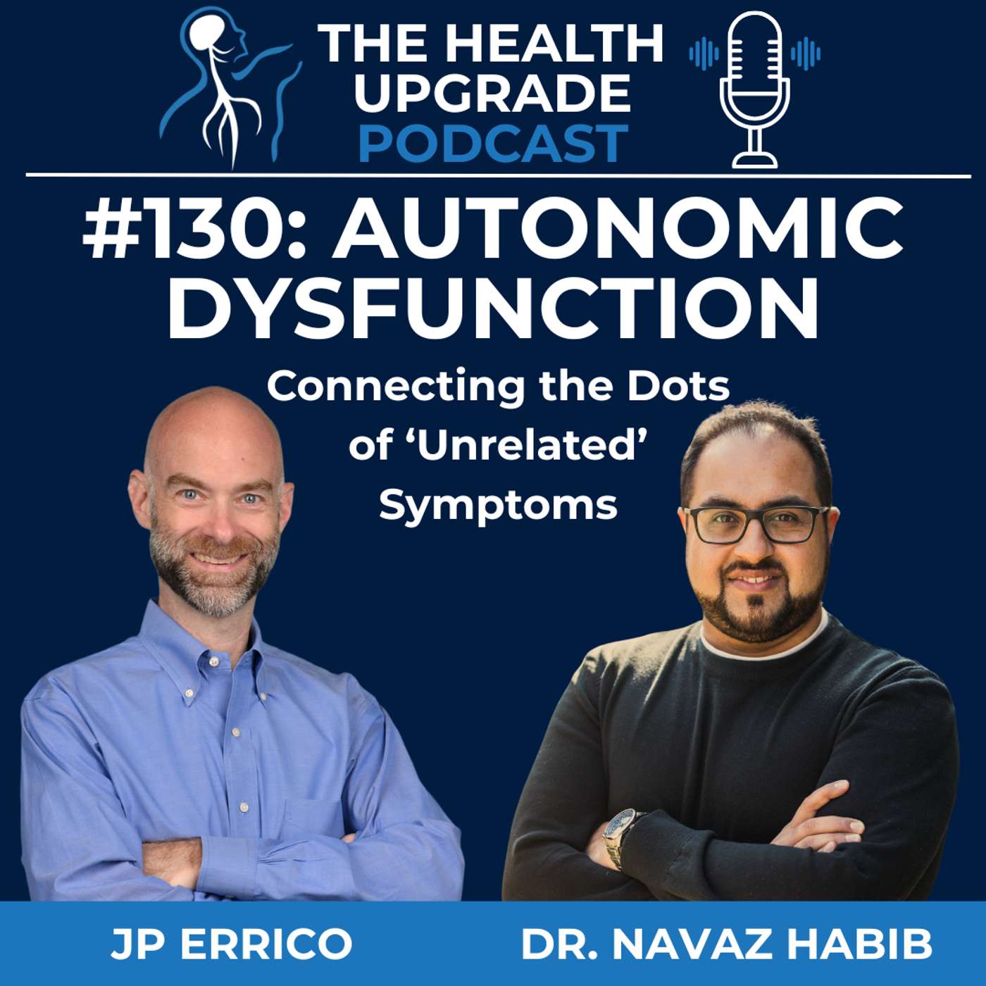 130: Autonomic Dysfunction: Connecting the Dots of 'Unrelated' Symptoms 130: Autonomic Dysfunction: Connecting the Dots of 'Unrelated' Symptoms