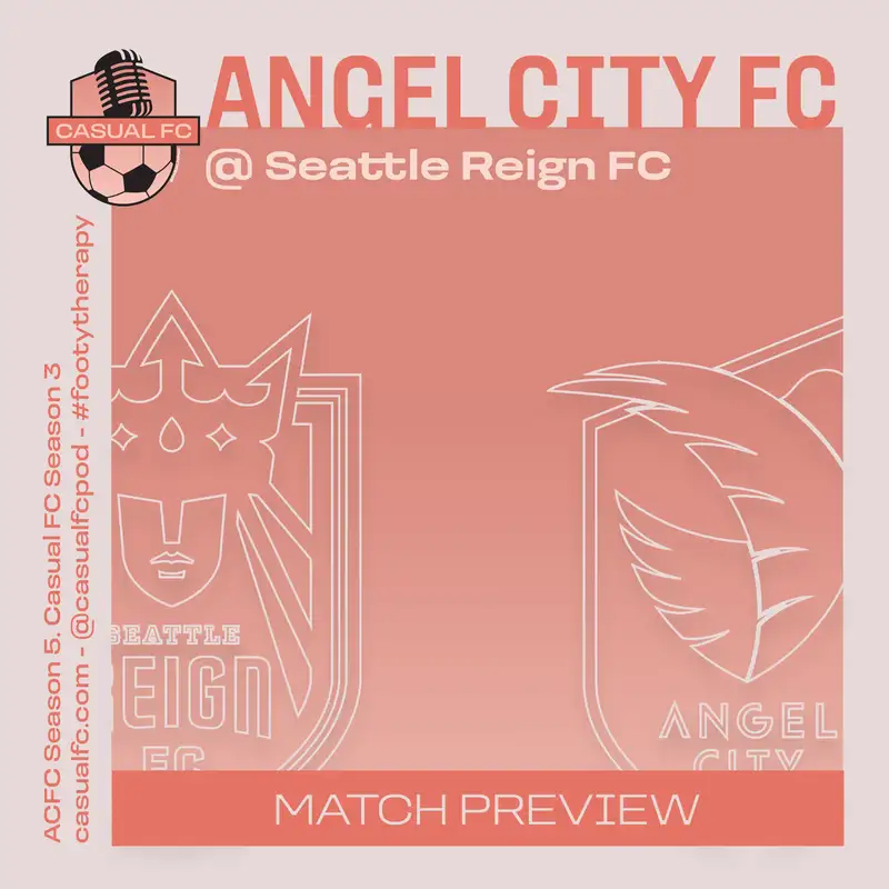 Angel City FC at Seattle Reign FC