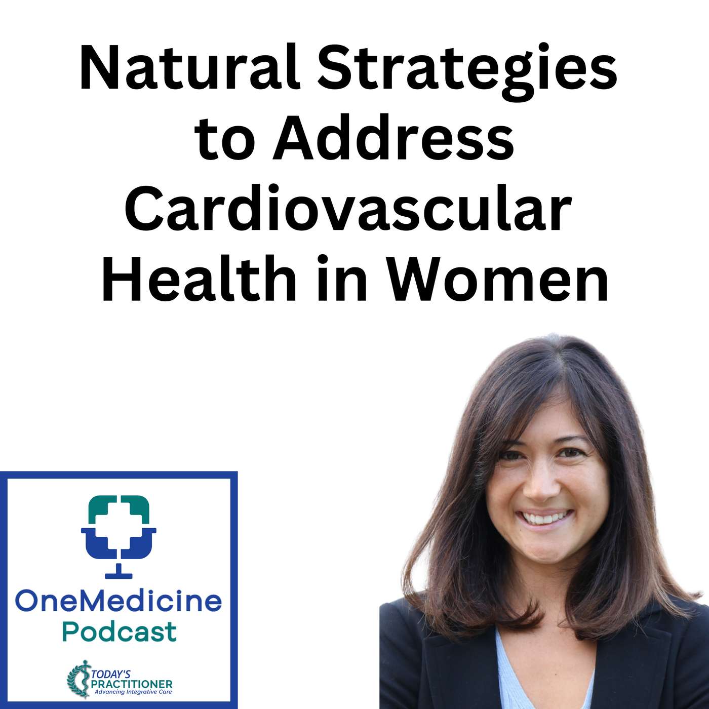 Natural Strategies to Address Cardiovascular Health in Women episode artwork
