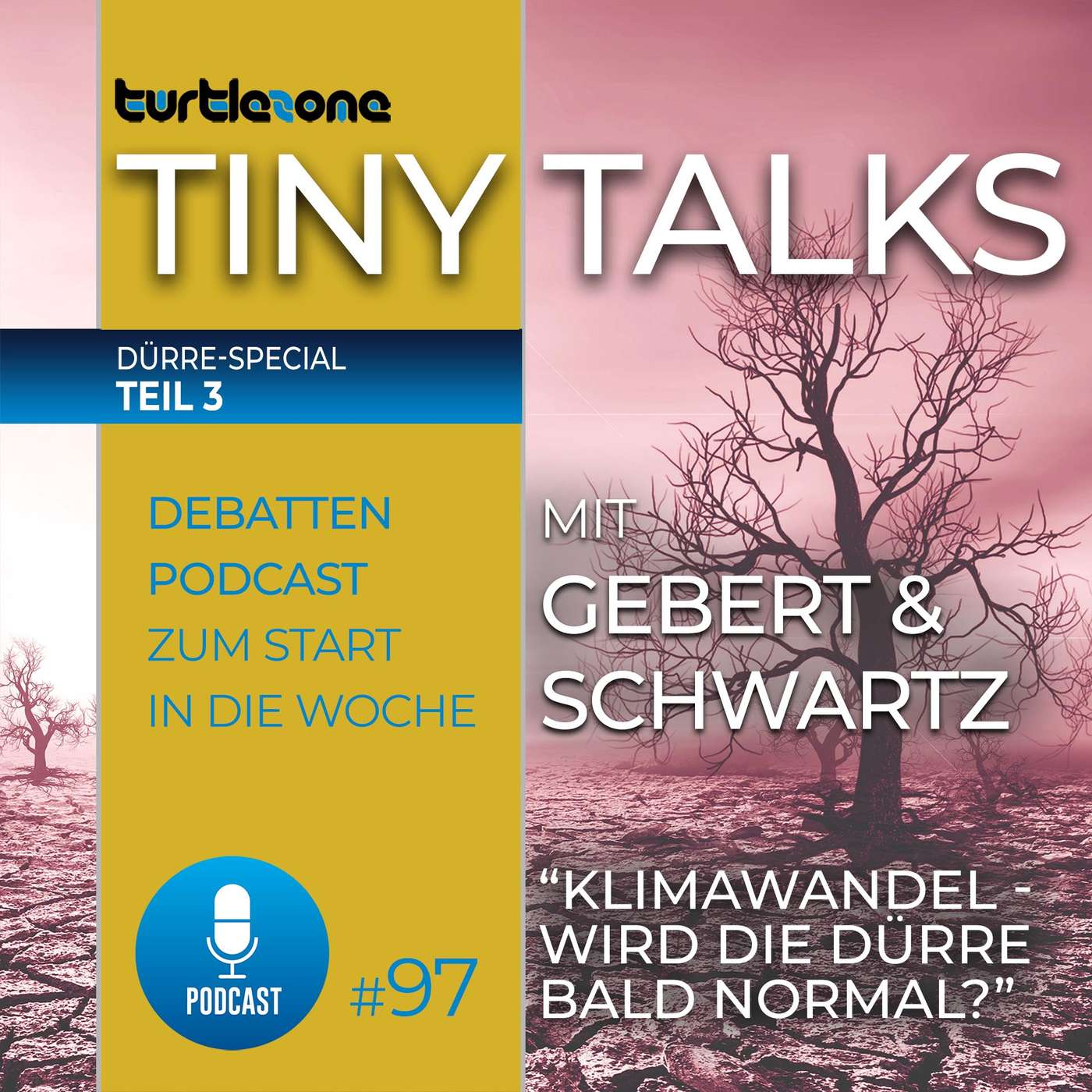 Turtlezone Tiny Talks - Der Debatten-Podcast mit Gebert und Schwartz
