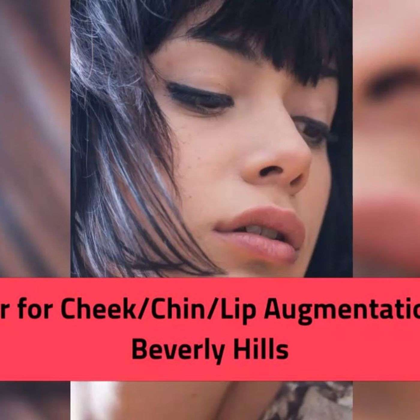 Filler for Cheek/Chin/Lip Augmentation in Beverly Hills episode artwork