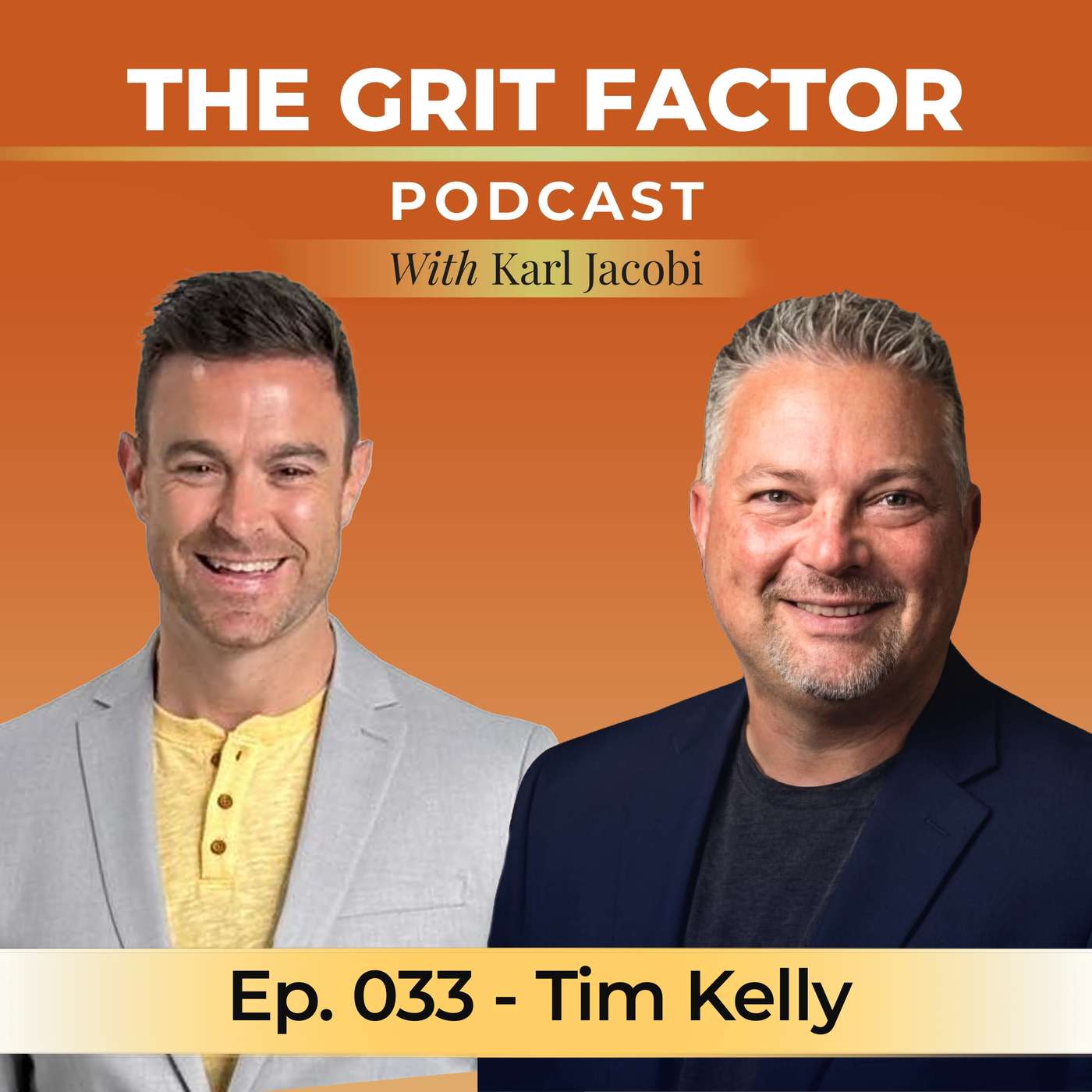 The Grit Factor Podcast w/ Karl Jacobi