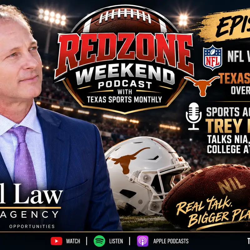 REDZONE WEEKEND • TREY DOLEZAL • NIL • COWBOYS • LONGHORNS • TEXANS