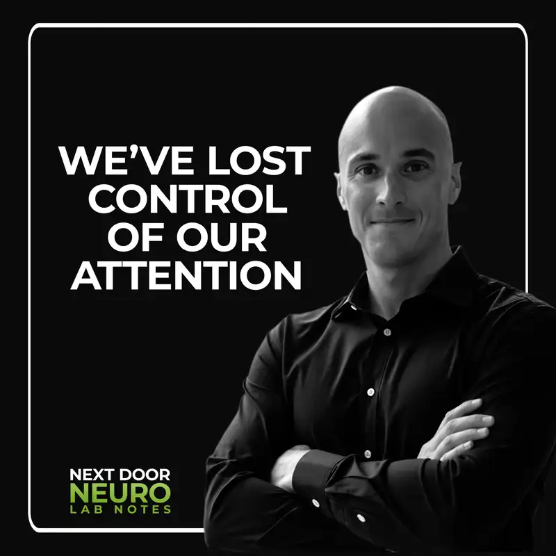 We've Lost Control of Our Attention - Lab Notes